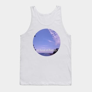 My Kind Of Therapy 11 ROUND Tank Top